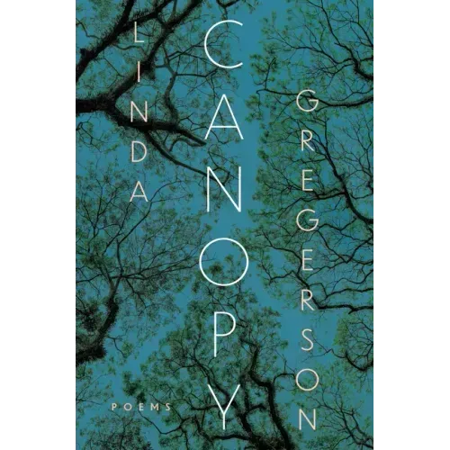 Canopy: Poems