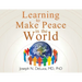 Learning to Make Peace in the World