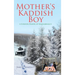 Mother's Kaddish Boy