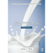 Re-Imagining Milk: Cultural and Biological Perspectives