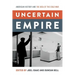 Uncertain Empire: American History and the Idea of the Cold War