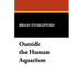 Outside the Human Aquarium