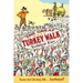 The Great Turkey Walk