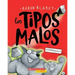 Los Tipos Malos en Supermalos (The Bad Guys In Superbad) = The Bad Guys in Superbad (the Bad Guys #8)