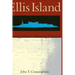Ellis Island: Immigration's Shining Center
