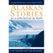 Alaskan Stories by a Little School Up North: Student Reflections of the Alaska Interior