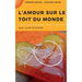 L'Amour Sur Le Toit Du Monde