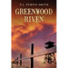 Greenwood Riven