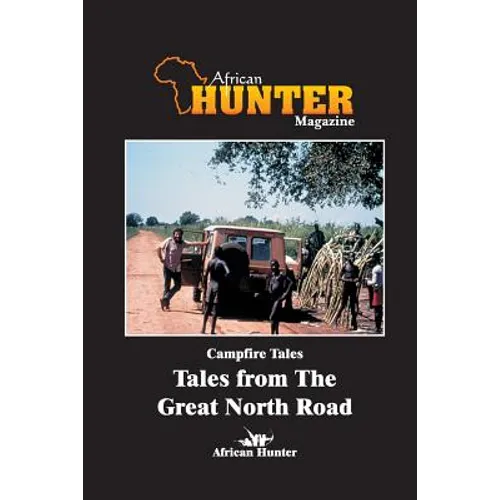 Campfire Tales Tales from the Great North Road