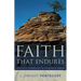 Faith That Endures: A Practical Commentary on the Book of Hebrews