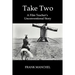 Take Two: A Film Teacher's Unconventional Story