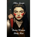 Brave Women Dirty Men: A Dark Romance