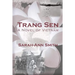 Trang Sen: A Novel of Vietnam