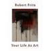 Your Life As Art