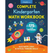 Complete Kindergarten Math Workbook: 175 Fun Activities to Build Math, Logic, and Critical Thinking Skills
