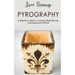 Pyrography: A Beginner's Guide to Learning Wood Burning Techniques and Patterns