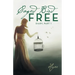 Caged Free Bird: Diary, Part 1