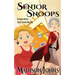 Senior Snoops: An Agnes Barton Senior Sleuths Mystery