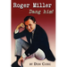 Roger Miller: Dang Him!