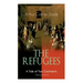 The Refugees - A Tale of Two Continents (Historical Novel): Historical Novel set in Europe and America