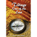 Tidings Out of the East: A Commentary on Daniel 10-12