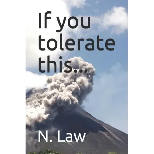 If you tolerate this...
