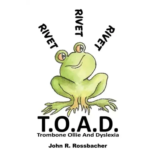 T.O.A.D.: Trombone Ollie And Dyslexia