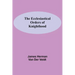 The Ecclesiastical Orders Of Knighthood