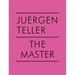 Juergen Teller: The Master V
