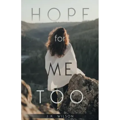 Hope for Me Too
