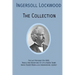 INGERSOLL LOCKWOOD The Collection: The Last President (Or 1900), Travels And Adventures Of Little Baron Trump, Baron Trumps? Marvellous Underground Jo