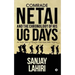 Comrade Netai and the Chronology of His Ug Days: An Inside Story of Naxalite Movement from Nineties