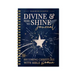 Divine & Here to Shine: Becoming Christlike with Bible Women: Becoming Christlike with Bible Women