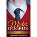 Mister Rogers: A Biography of the Wonderful Life of Fred Rogers