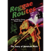Reggae Routes: The Story of Jamaican Music