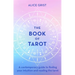 The Book of Tarot: A Contemporary Guide to Finding Your Intuition and Reading the Tarot