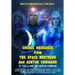 Cosmic Messages From The Space Brothers And Ashtar Command