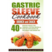 Gastric Sleeve Cookbook: BUNCH and SNACK - 40+ Bariatric-Friendly Pies, Casserole, Fritters, Meatballs, Bites and Chips Recipes for Post-Weight
