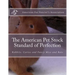 The American Pet Stock Standard of Perfection: Rabbits, Cavies and Fancy Mice and Rats