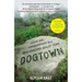 Dogtown: Death and Enchantment in a New England Ghost Town