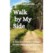 Walk by My Side: A Solo Journey to Santiago on the Portuguese Camino