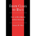From Class to Race: Essays in White Marxism and Black Radicalism