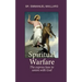 Spiritual Warfare: The Express Lane to Union With God