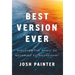 Best Version Ever: Discover the MAGIC of Becoming Extraordinary