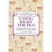 Eating Right for Two: The Complete Nutrition Guide and Cookbook for a Healthy Pregnancy