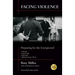 Facing Violence: Preparing for the Unexpected