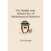 The Simple and Infinite Joy of Mathematical Statistics