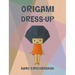 Origami Dress-Up