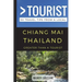 Greater Than a Tourist- Chiang Mai Thailand: 50 Travel Tips from a Local