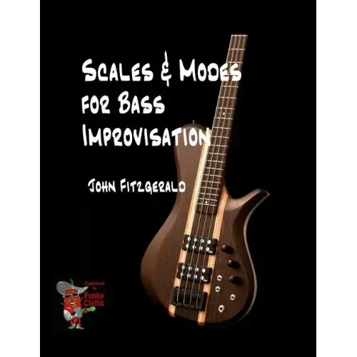 Scales and Modes for Bass Improvisation